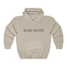 Load image into Gallery viewer, Bad seed Hooded Sweatshirt