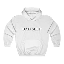 Load image into Gallery viewer, Bad seed Hooded Sweatshirt