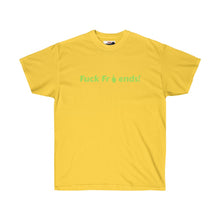 Load image into Gallery viewer, Fuck Friends Tee