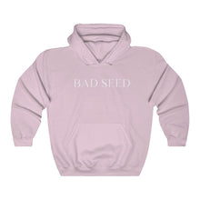 Load image into Gallery viewer, Bad seed white letters Hooded Sweatshirt