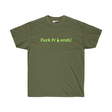 Load image into Gallery viewer, Fuck Friends Tee
