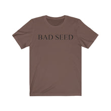 Load image into Gallery viewer, Bad Seed Short Sleeve Tee

