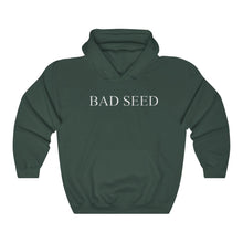 Load image into Gallery viewer, Bad seed white letters Hooded Sweatshirt
