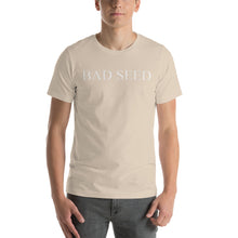Load image into Gallery viewer, Short-Sleeve Unisex  Bad Seed T-Shirt
